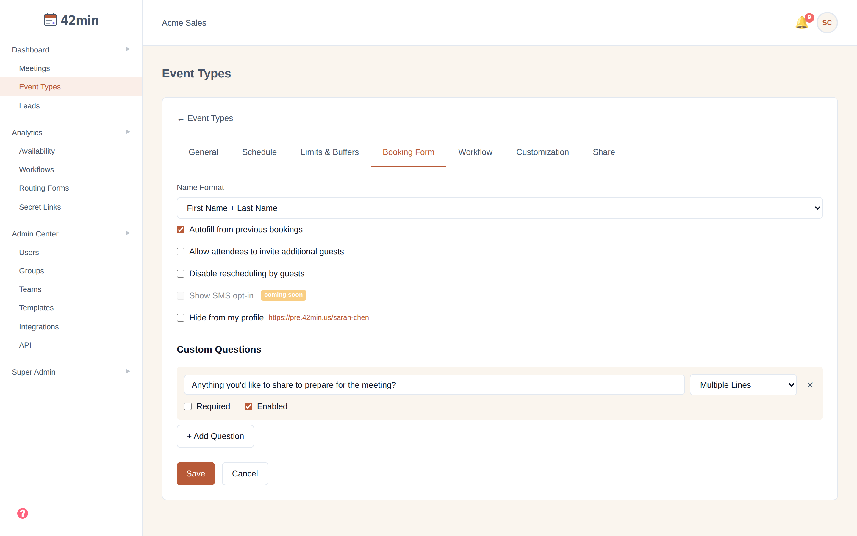 The Booking Form tab of the 42min event-type editor: Name Format, Autofill, Allow guests, Disable rescheduling, Hide from profile, SMS opt-in, and a Custom Questions list with an 'Add Question' button