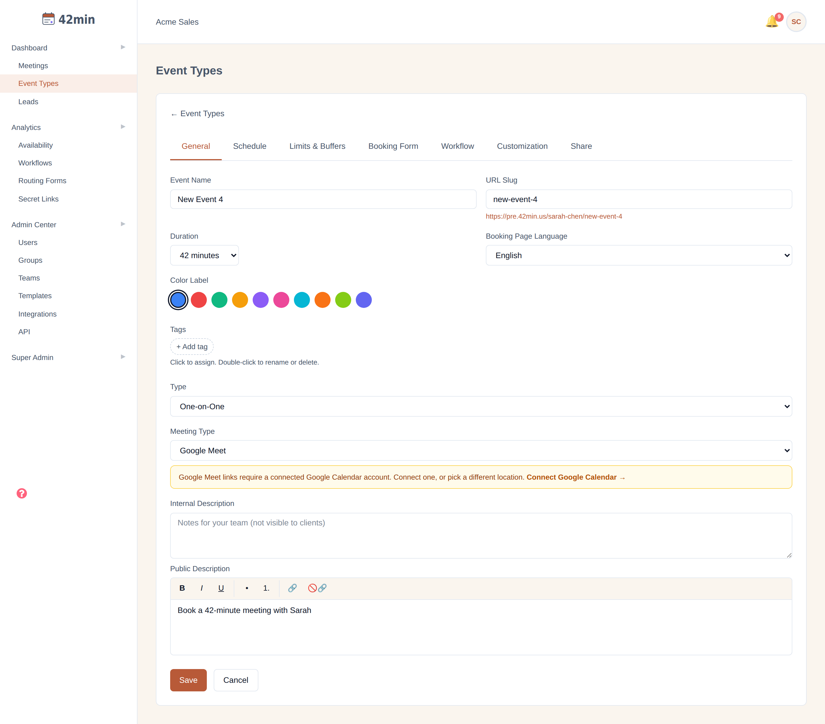 The event-type editor in the 42min dashboard, showing the General / Schedule / Limits & Buffers / Booking Form / Workflow / Customization / Share tabs and the name, duration, color, type, and meeting-type fields