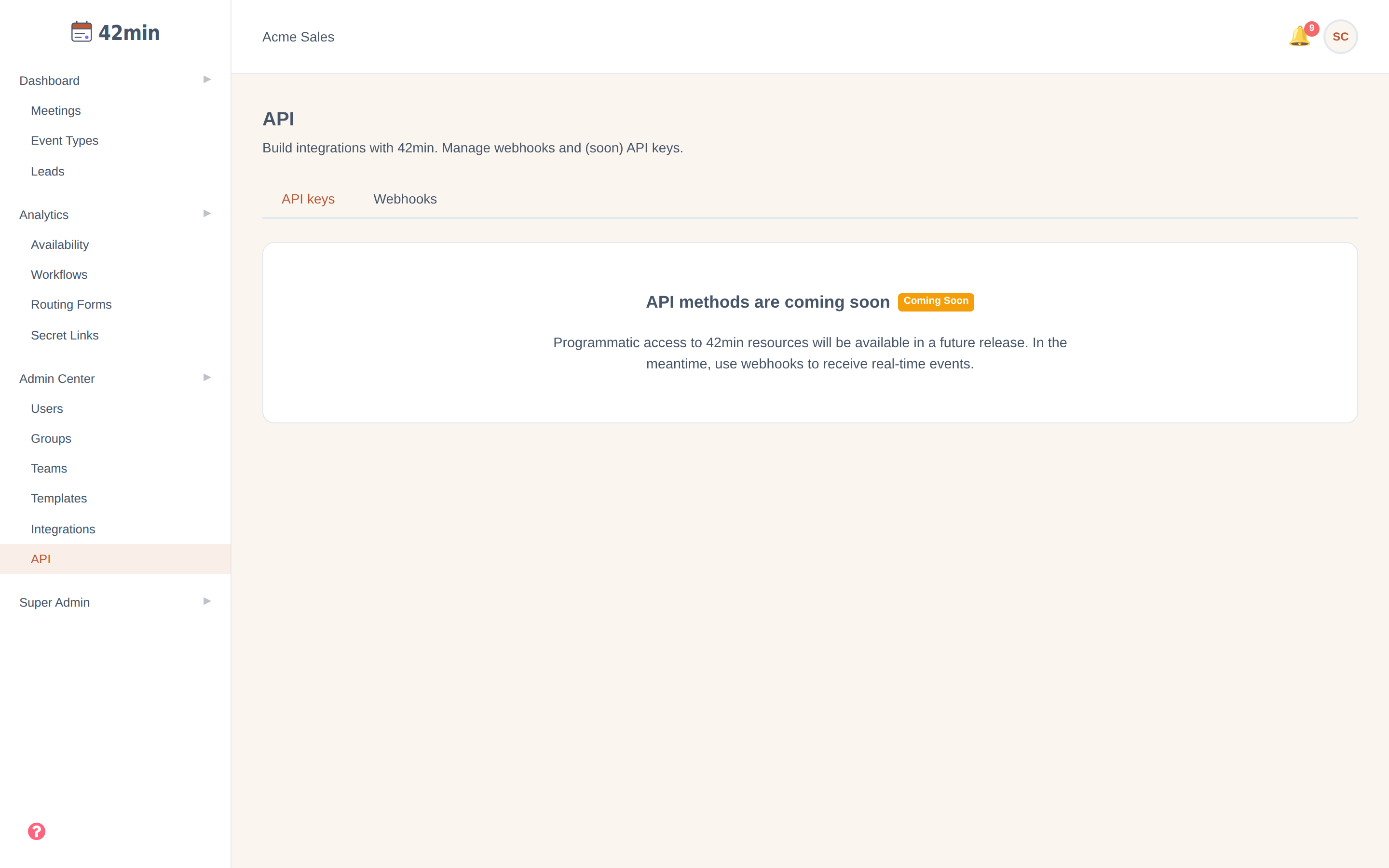 The 42min API page on the 'API keys' tab, showing an 'API methods are coming soon' placeholder with a 'Coming Soon' badge, alongside a 'Webhooks' tab